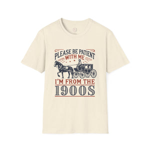 I'm from the 1900's tee