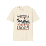 I'm from the 1900's tee